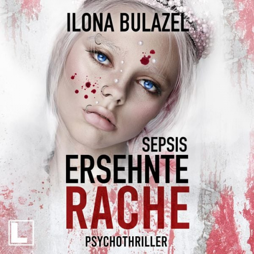 Ilona Bulazel - Sepsis - Ersehnte Rache