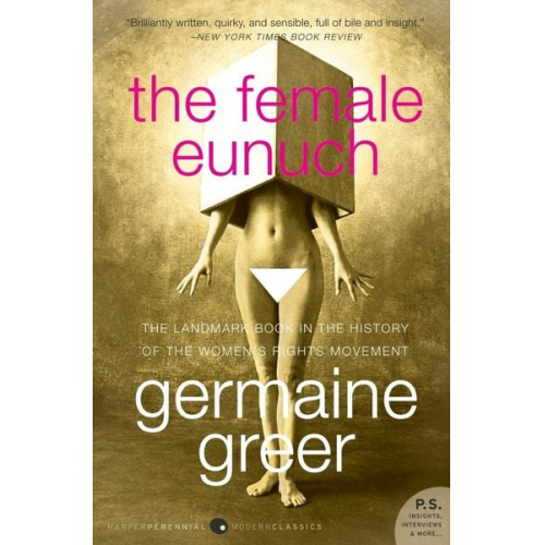 Germaine Greer - The Female Eunuch