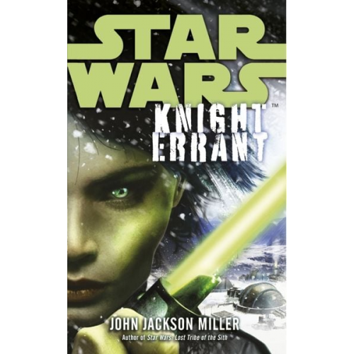 John Jackson Miller - Star Wars: Knight Errant