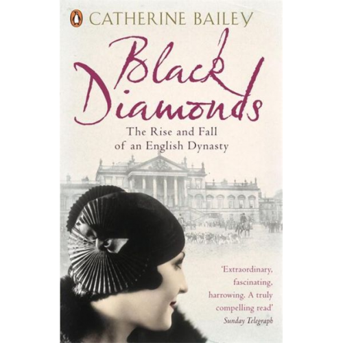 Catherine Bailey - Black Diamonds