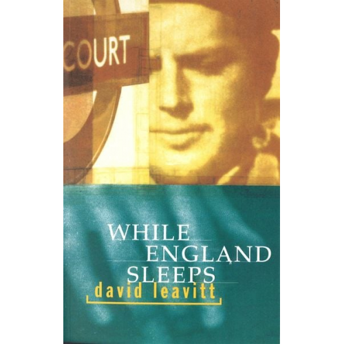 David Leavitt - While England Sleeps