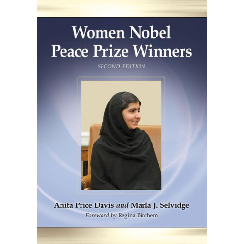 Anita Price Davis Marla J. Selvidge - Women Nobel Peace Prize Winners, 2d ed.