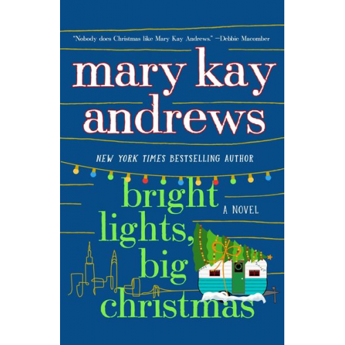 Mary Kay Andrews - Bright Lights, Big Christmas