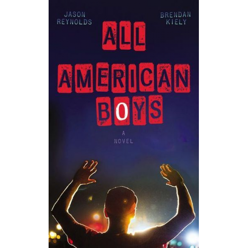 Jason Reynolds Brendan Kiely - All American Boys