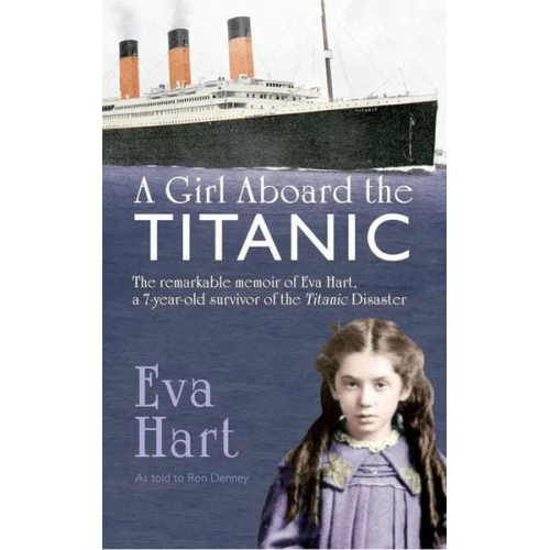 Eva Hart Ron Denney - A Girl Aboard the Titanic