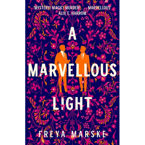 Freya Marske - A Marvellous Light