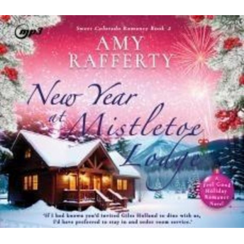 Amy Rafferty - New Year at Mistletoe Lodge