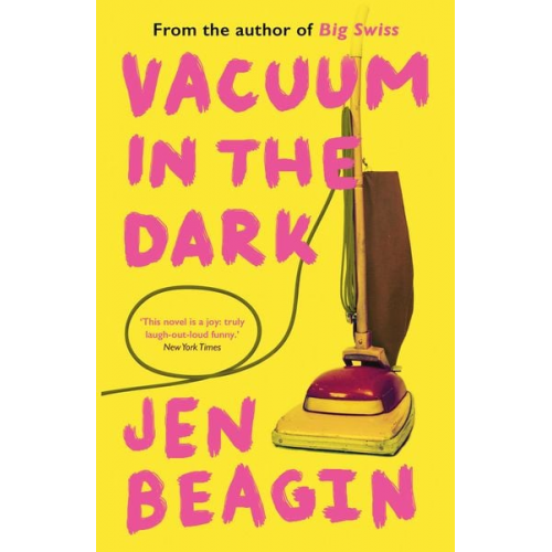 Jen Beagin - Vacuum in the Dark