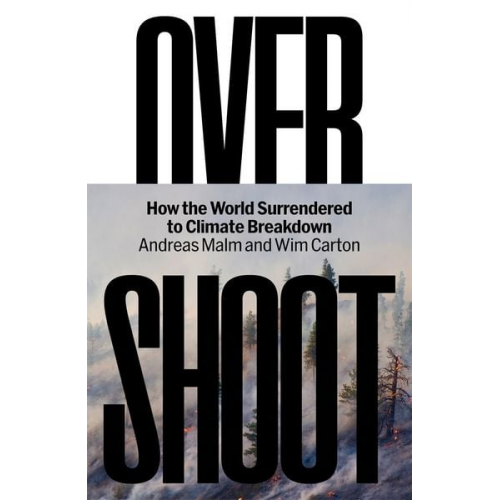 Wim Carton Andreas Malm - Overshoot