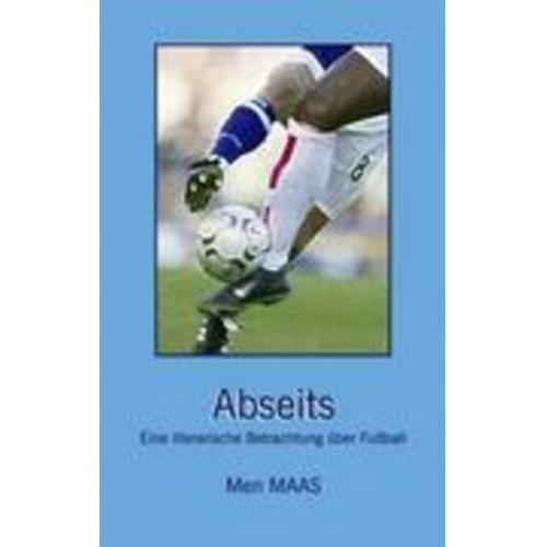 Men Maas - Abseits