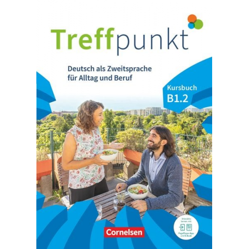 Julia Herzberger Friederike Jin Martina Schäfer Matthias Scheliga - Treffpunkt - Deutsch für die Integration - Allgemeine Ausgabe - B1: Teilband 2 - Kursbuch inkl. E-Book und PagePlayer-App