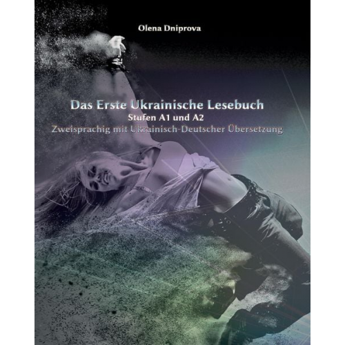 Olena Dniprova - Das Erste Ukrainische Lesebuch