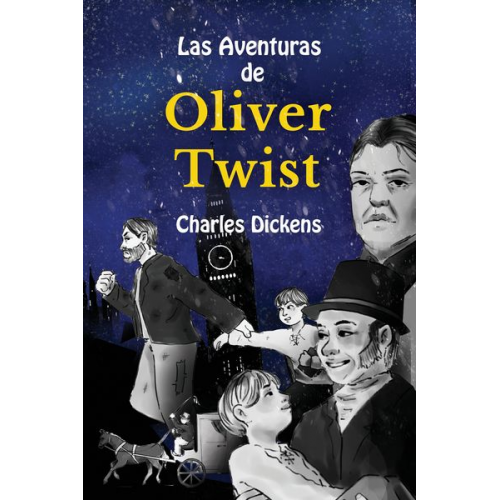 Charles Dickens - Las Aventuras de Oliver Twist