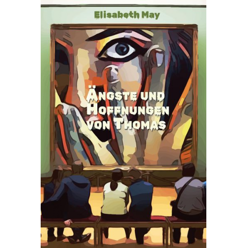 Elisabeth May - Lerne Spanisch mit dem Buch Ängste und Hoffnungen von Thomas