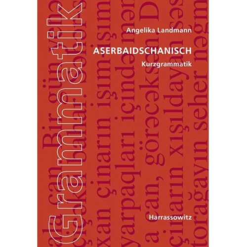 Angelika Landmann - Aserbaidschanisch. Kurzgrammatik