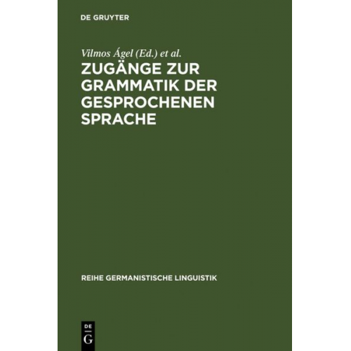 Vilmos ╡gel Mathilde Hennig - Zugänge zur Grammatik der gesprochenen Sprache