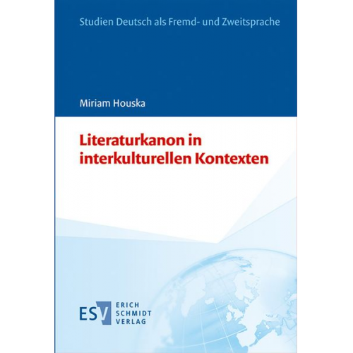 Miriam Houska - Literaturkanon in interkulturellen Kontexten