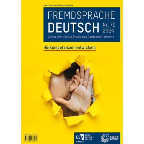 Fremdsprache Deutsch - - Heft 70 (2024): Hörkompetenzen entwickeln