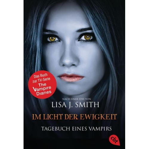 Lisa J. Smith - Im Licht der Ewigkeit / The Vampire Diaries Bd. 13