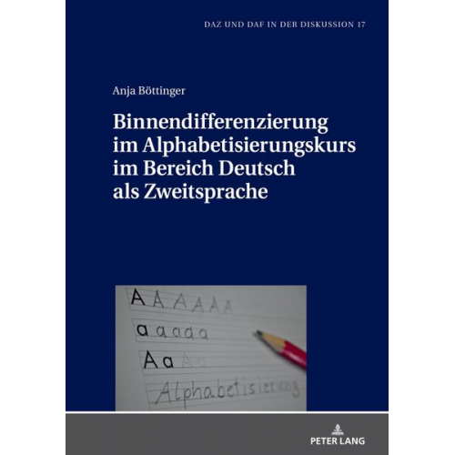 Anja Böttinger - Binnendifferenzierung im Alphabetisierungskurs im Bereich Deutsch als Zweitsprache