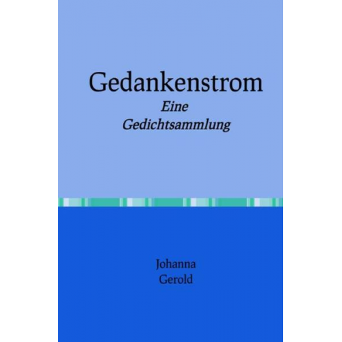 Johanna Gerold - Gedankenstrom