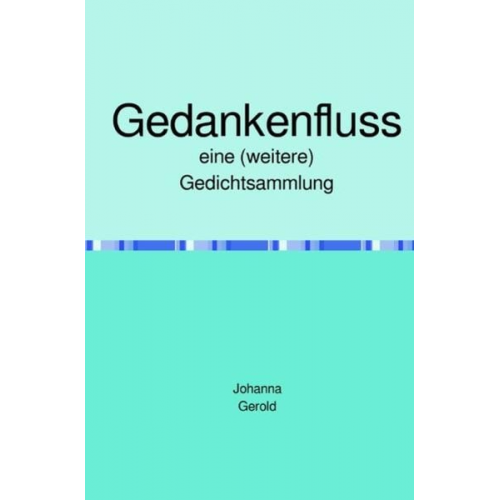 Johanna Gerold - Gedankenfluss