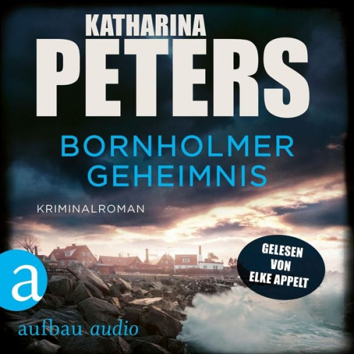 Katharina Peters - Bornholmer Geheimnis