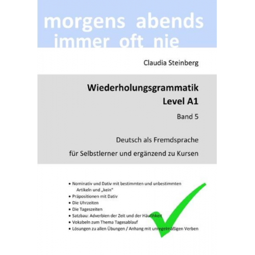 Claudia Steinberg - DaF - Wiederholungsgrammatik / DaF - Wiederholungsgrammatik A1 - Band 5