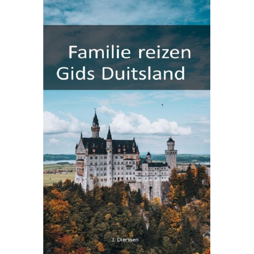 Jan Dierssen - Familie reizen Gids Duitsland