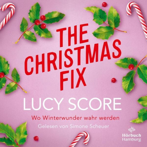 Lucy Score - The Christmas Fix