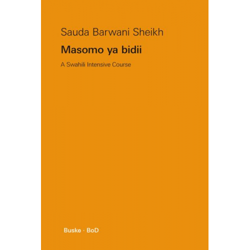 Sauda Barwani Sheikh - Masomo ya bidii