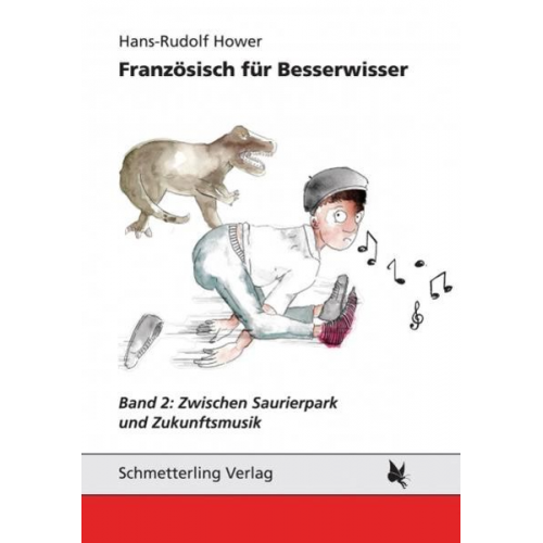 Hans-Rudolf Hower - Hower, H: Französisch für Besserwisser, Band 2