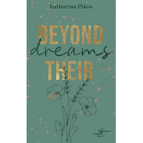 Katharina Pikos - Beyond Their Dreams