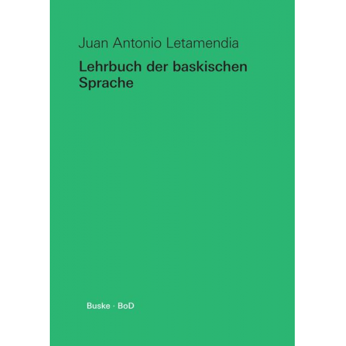 Juan Antonio Letamendia - Lehrbuch der baskischen Sprache