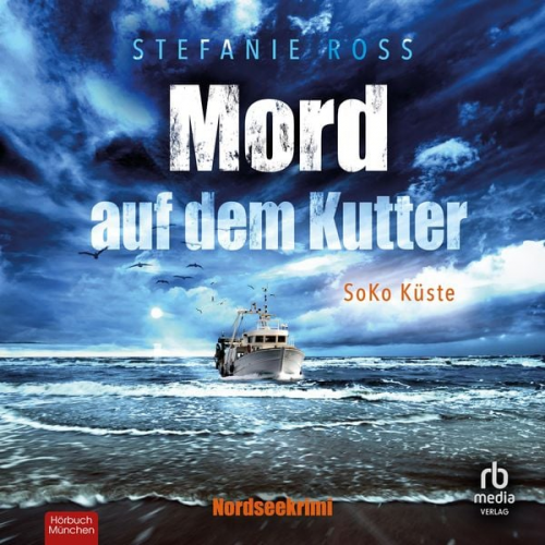 Stefanie Ross - Mord auf dem Kutter