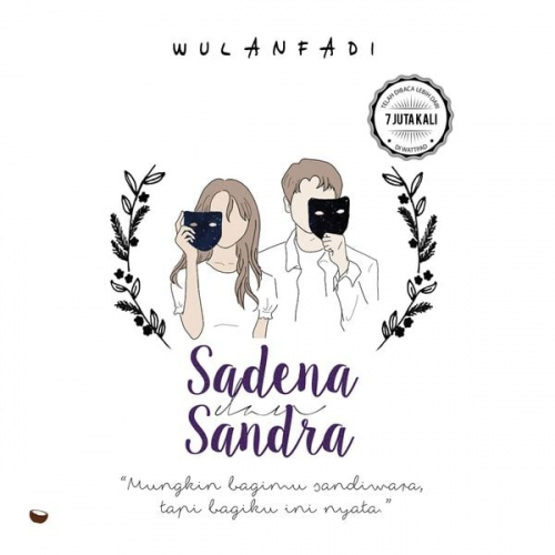 Wulanfadi - Sadena dan Sandra