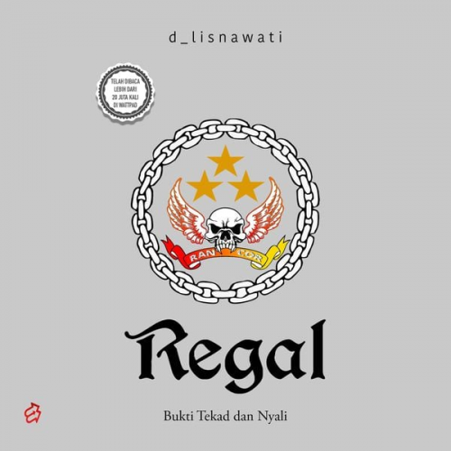 Lisnawati Dewi - Regal: Bukti Tekad dan Nyali