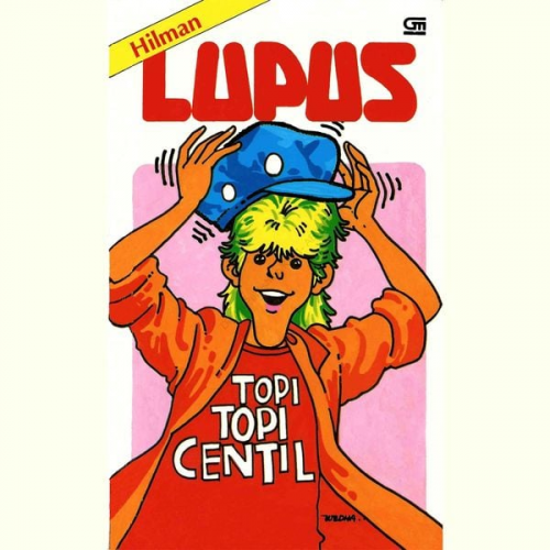 Hilman - Lupus: Topi-Topi Centil