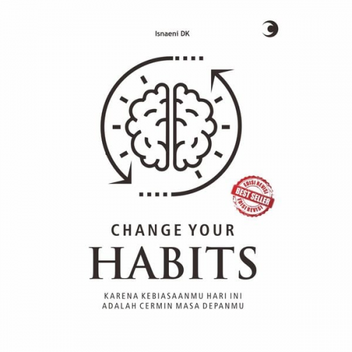 Isnaeni DK - Change Your Habits