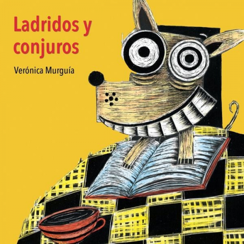 Verónica Murguía - Ladridos y conjuros