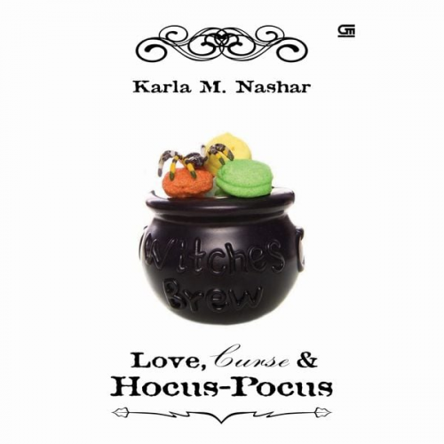 Karla M. Nashar - Love, Curse & Hocus-Pocus