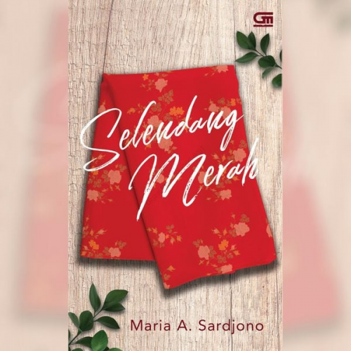 Maria A. Sardjono - Selendang Merah