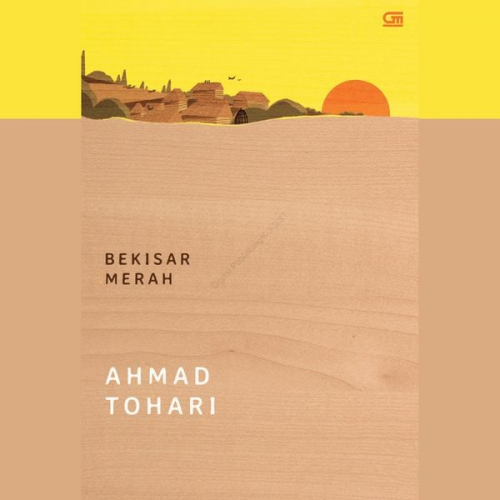 Ahmad Tohari - Bekisar Merah