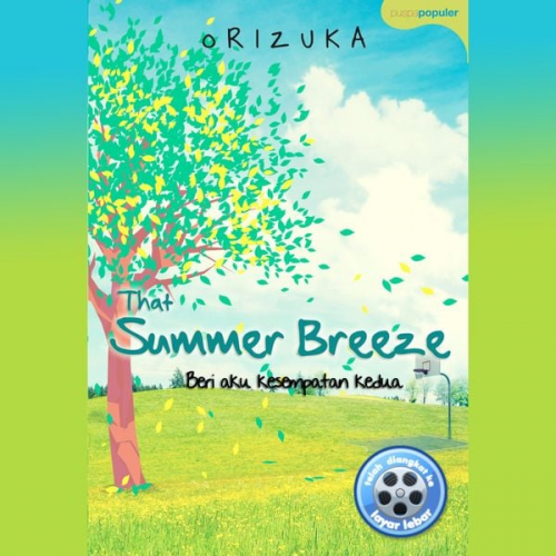 Orizuka - That Summer Breeze: Beri Aku Kesempatan Kedua