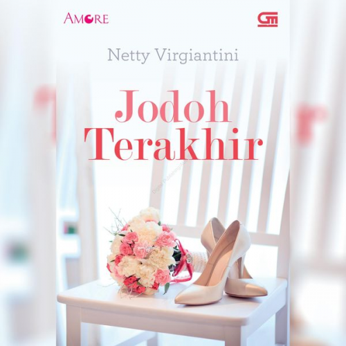 Netty Virgiantini - Jodoh Terakhir