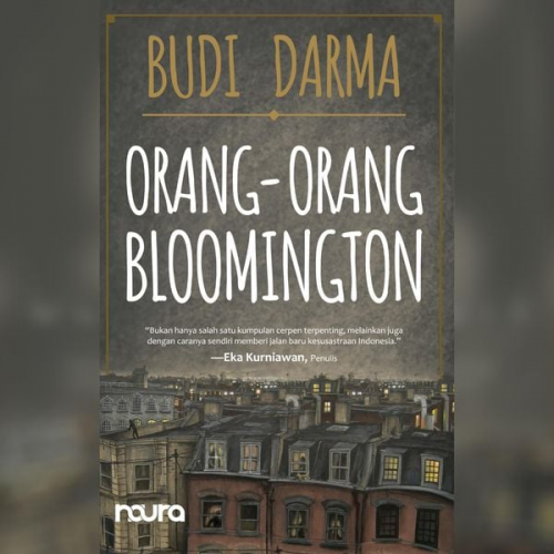 Budi Darma - Orang-orang Bloomington