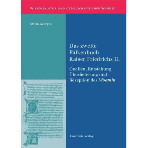 Stefan Georges - Das zweite Falkenbuch Kaiser Friedrichs II.