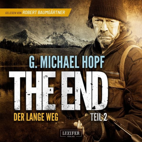 G. Michael Hopf - Der Lange Weg (the End 2)