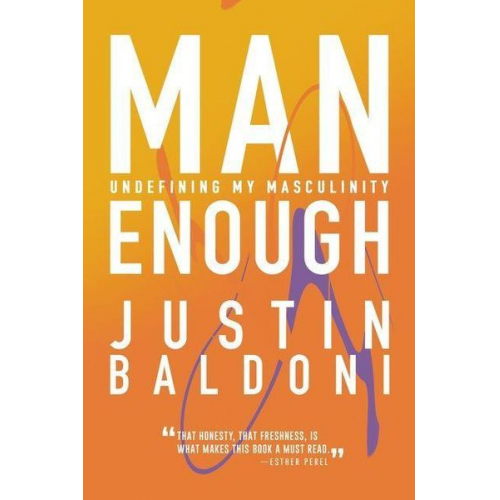 Justin Baldoni - Man Enough