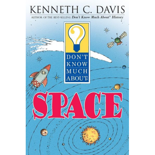 Kenneth C. Davis - Don't Know Much About Space